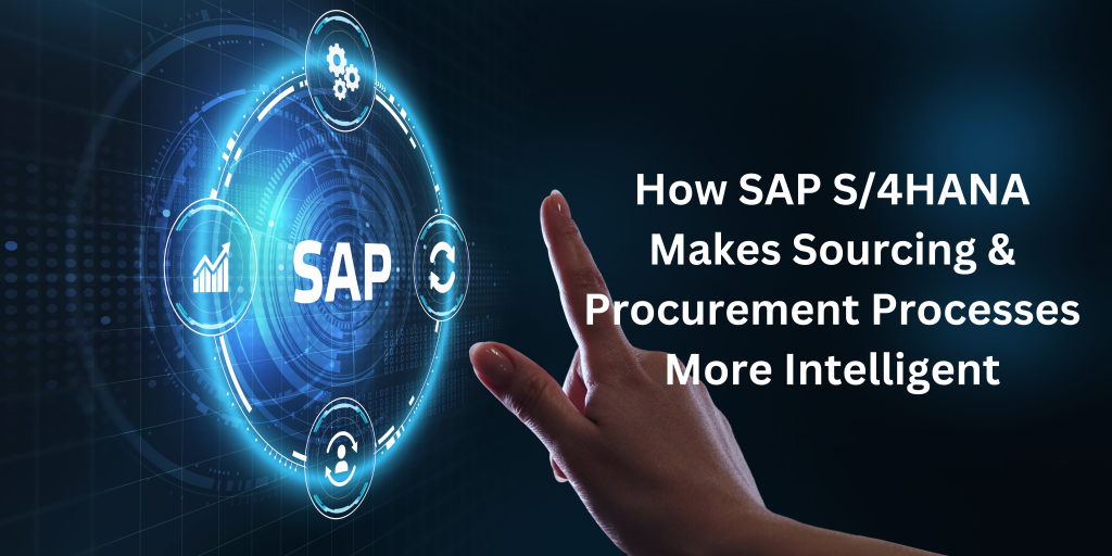 SAP S/4HANA Sourcing & Procurement